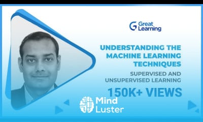 Learn Understanding The Machine Learning Techniques Supervised And