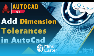 Learn Add Dimensions Tolerances How To Add Dimensions Tolerances In