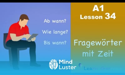 Learn Learn German | Zeit Fragewörter | Time related questions | German ...