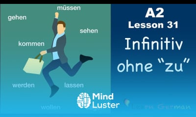 Learn A2 Lesson 31 | Infinitiv OHNE zu | Infinitiv ohne zu Sätze ...