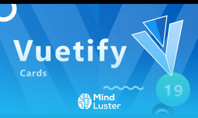 Learn Vuetify Tutorial 19 Cards - Mind Luster