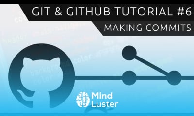 Learn Git GitHub Tutorial For Beginners 6 Making Commits - Mind Luster