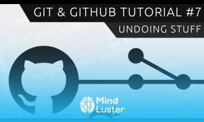 Learn Git GitHub Tutorial For Beginners 7 Undoing Things - Mind Luster