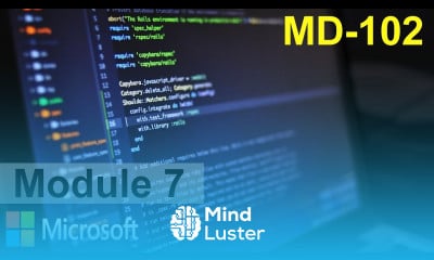 Learn MD 102 Deploy Using On Premises Based Tools - Mind Luster