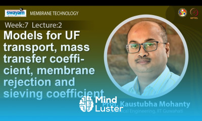 Learn Lec 20 Models for UF transport mass transfer coefficient membrane ...