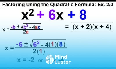 Learn Algebra Ch 6 Factoring 48 Of 55 Factoring Using The Quadratic ...