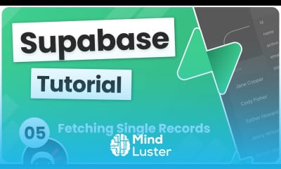 Learn Supabase Tutorial 5 Fetching Single Records - Mind Luster