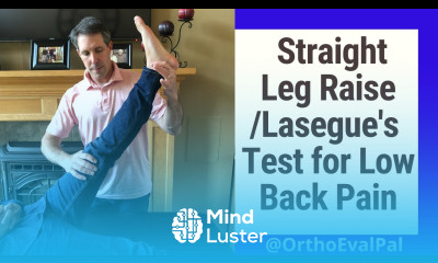 Learn Straight Leg Raise Test Lasegue S Test For Low Back Pain - Mind ...