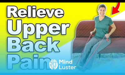 Learn Easy Upper Back Pain Relief Exercise Real time Routine - Mind Luster