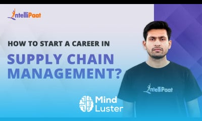 Learn How To Start A Career In Supply Chain Management Supply Chain ...