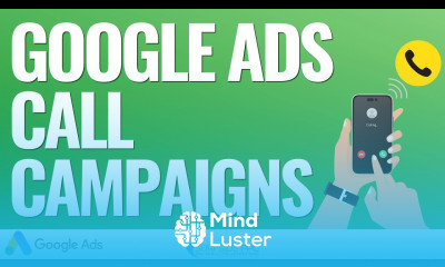 Learn Google Ads Call Campaigns Tutorial How to Create Call Only Ads ...