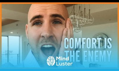 Learn COMFORT IS THE ENEMY - Mind Luster