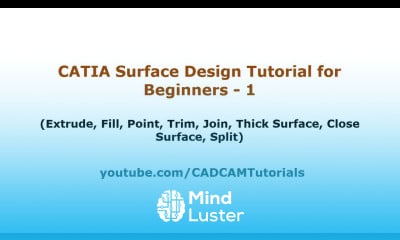 Learn CATIA Surface Design Tutorial for Beginners 1 CATIA Surfacing ...