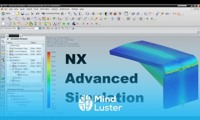 Learn Nx Advanced Simulation Tutorial - Mind Luster