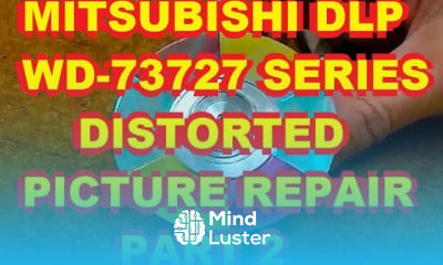 Learn Part 2 Mitsubishi WD 73727 DLP Color Distortion Distorted Fix ...