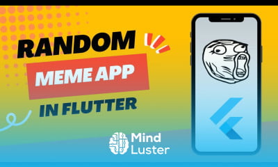 Flutter random meme app development Tutorial - Mind Luster