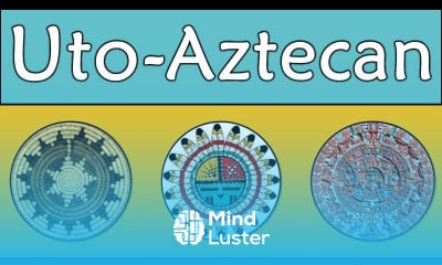 Learn UTO AZTECAN LANGUAGES - Mind Luster