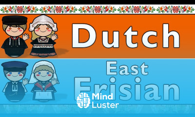 Learn DUTCH EAST FRISIAN SATERLAND - Mind Luster