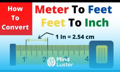 Learn How to Convert Meter to Feet Inch To Feet Meter To Centimeter Feet To Meter 1 m to cm