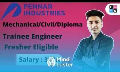 Learn Trainee Engineer Vacancy Pennar Industries Mechanical Civil 