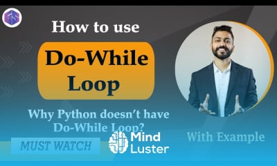 Learn Lec Why Python Doesn T Have Do While Loop How To Use Do While Loop In Python Mind Luster